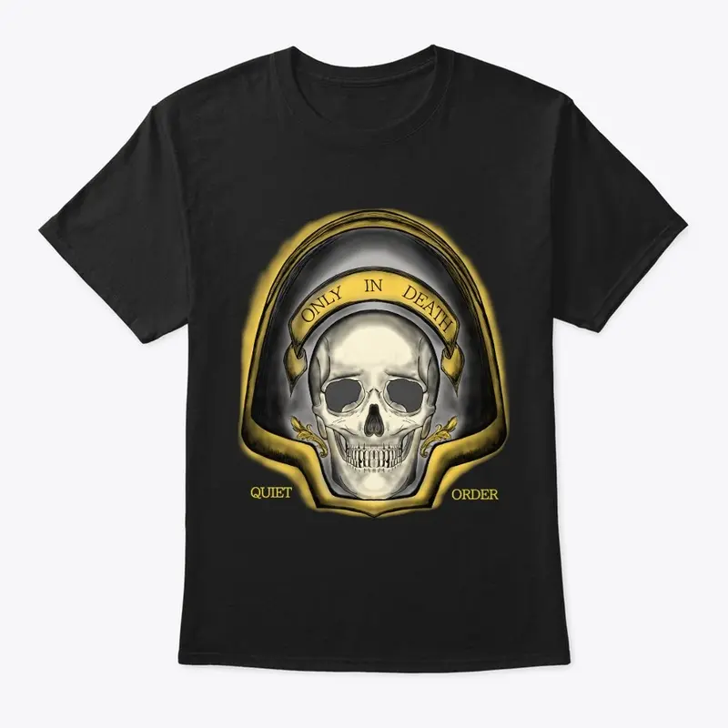 Only In Death Quiet Order T